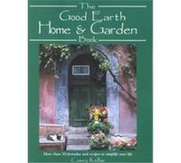 The Good Earth Home and Garden Book Casey Kellar (Auteur)
