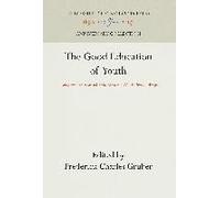 The Good Education Of Youth