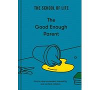 The Good Enough Parent (Relié)