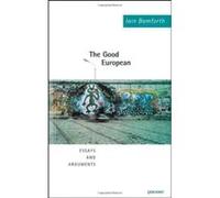 The Good European Iain Bamforth (Auteur)