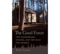 The Good Forest by James F. Brooks James F. Brooks (Auteur)