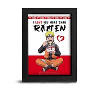 The Good Gift - NARUTO SHIPPUDEN Cadre Kraft I LOVE YOU MORE THAN RAMEN
