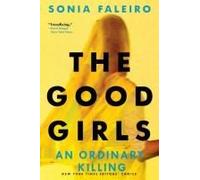 The Good Girls : An Ordinary Killing