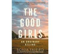 The Good Girls : An Ordinary Killing Sonia Faleiro (Auteur)