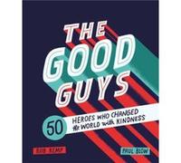 The Good Guys by Rob Kemp Inconnu (Auteur)