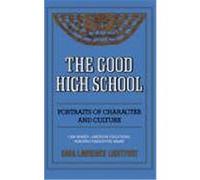 The Good High School Sara Lawrence Lightfoot (Auteur)