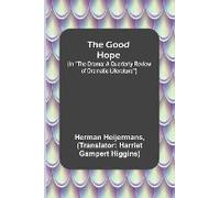 The Good Hope; (In "The Drama