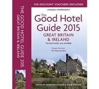 The Good Hotel Guide Great Britain & Ireland Adam Raphael Adam Raphael - Desmond Balmer (Auteur)