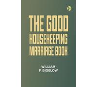 The Good Housekeeping Marriage Book