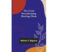 The Good Housekeeping Marriage Book