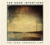 The Good Intentions - Long Unbroken Line