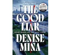 The Good Liar: The gripping edge-of-your-seat thriller from ‘Britain’s best living crime writer’ (Sunday Express)