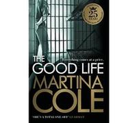 The Good Life Cole, Martina (Auteur)