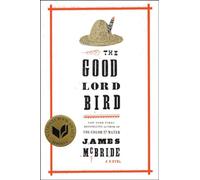 The Good Lord Bird: A Novel.