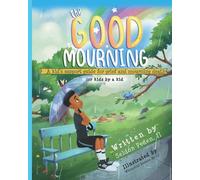 The Good Mourning