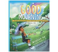 The Good Mourning