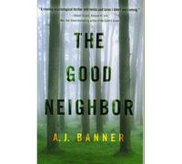 The Good Neighbor