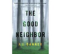 The Good Neighbor - [Version Originale] Inconnu (Auteur)