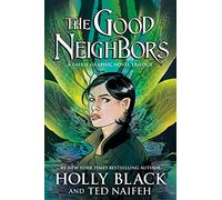 The Good Neighbors (3 book bind-up)