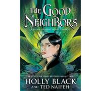 The Good Neighbors (3 Book Bind-Up)