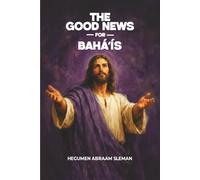 The Good News for Bahá’ís