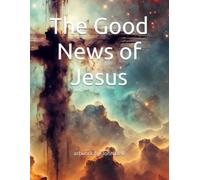 The Good News of Jesus