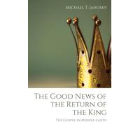 The Good News Of The Return Of The King