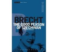 The Good Person of Szechwan, Bertolt Brecht Collected Plays, Vol 6 : Part 1 Bertolt Brecht, John Willett (Auteur)