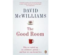 The Good Room (Paperback) David Mcwilliams, (Auteur)