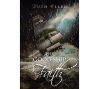 The Good Ship Faith