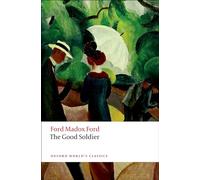 The Good Soldier Ford Madox Ford (Auteur)