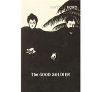 The Good Soldier Ford, Ford Madox (Auteur)