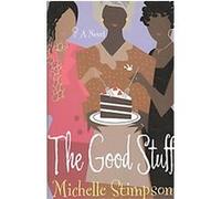 The Good Stuff Michelle Stimpson (Auteur)