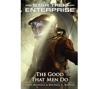 The Good That Men Do: Enterprise)