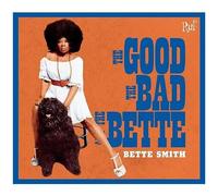 Bette Smith – The Good, The Bad & The Bette – Édition CD Digisleeve
