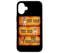 The Good The Bad The Chihuahuas Funny Chihuahua Dog Lover Coque pour iPhone 16 Plus