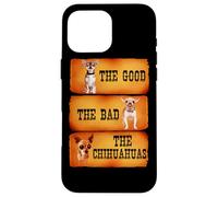 The Good The Bad The Chihuahuas Funny Chihuahua Dog Lover Coque pour iPhone 16 Pro Max