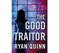 The Good Traitor - [Version Originale] Ryan Quinn (Auteur)