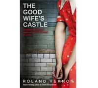 The Good Wifes Castle by Roland Vernon Inconnu (Auteur)