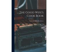 The Good Wife's Cook Book
