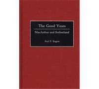 The Good Years Paul P. Rogers (Auteur)