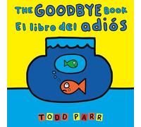 The Goodbye Book / El libro del adiós