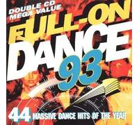 the goodmen give it up the time frequency real love 93 the shamen coming on ali & frazier uptown top ranking lovestation best of my love lulu independance secret life love so strong - Various - Full-On Dance 93 [CD]