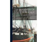 The Goodness Of St. Rocque