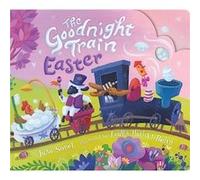 The Goodnight Train Easter by June Sobel June Sobel (Auteur)