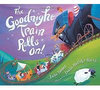 The Goodnight Train Rolls On!