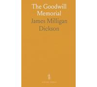 The Goodwill Memorial: Or, the First One Hundred and Fifty Years of the Goodwill Presbyterian Church, Montgomery, Orange Co;, N. Y