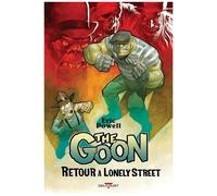Eric Powell – The Goon – Retour à Lonely Street – Comics – Cartonné – Delcourt