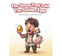The Goose That Laid the Golden Eggs: A Gentle Aesop’s Fable Read-Aloud for Ages 3-5