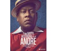 The Gospel According To Andre [Digital Video Disc]